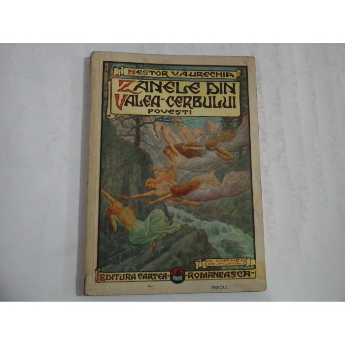 ZANELE DIN VALEA CERBULUI -  NESTOR URECHIA - desene de Murnu - editia 1929